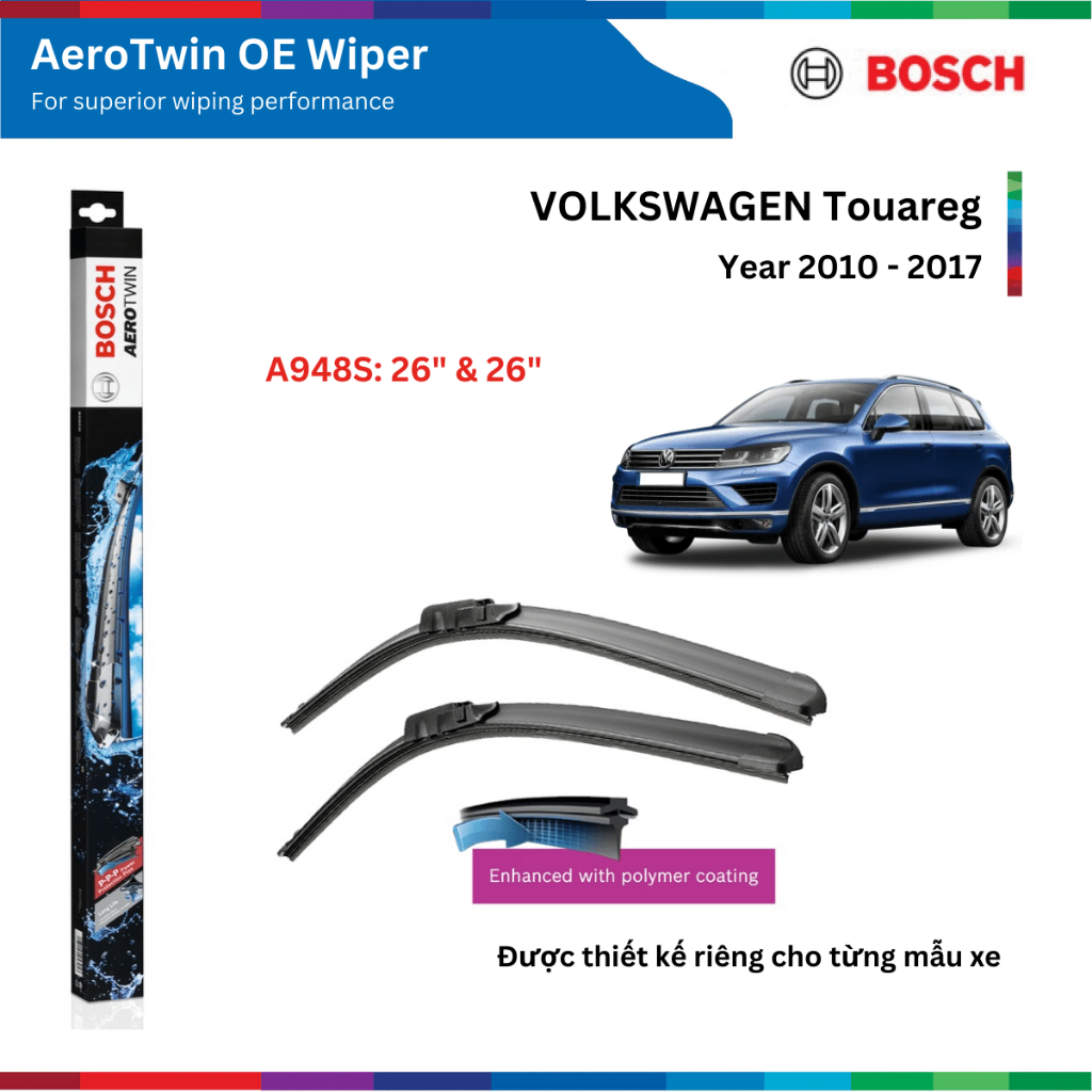 Bộ gạt mưa xe VOLKSWAGEN Touareg, đời xe 2010 đến 2017, Bosch AeroTwin OE Set A948S, gạt nước xe Touareg