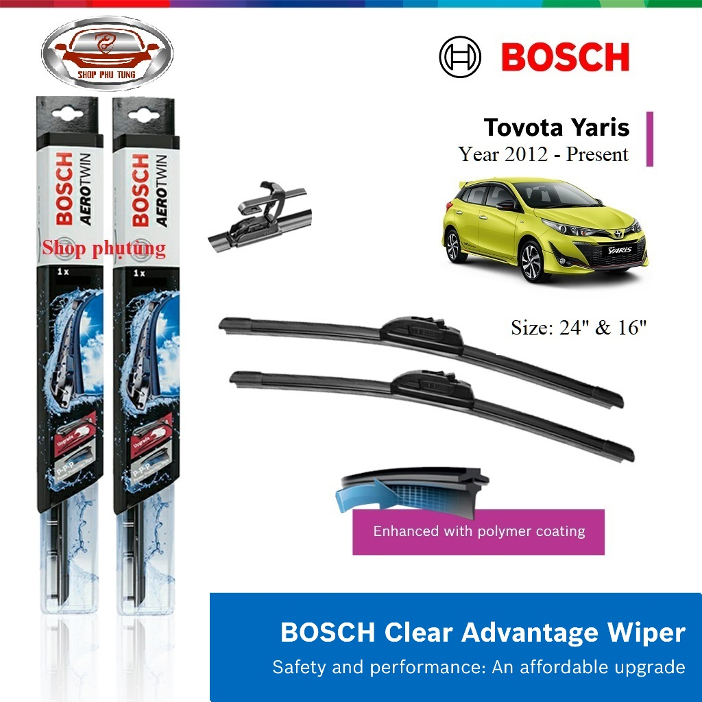 Bộ gạt mưa xe ô tô Toyota Yaris (12-), gạt mưa ô tô, Bosch Clear Advantage, móc chữ U, size 24" & 16"